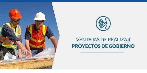 Ventajas de realizar proyectos de gobierno